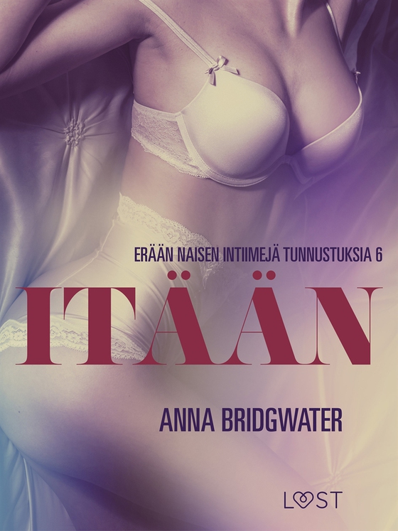 Itään - erään naisen intiimit tunnustukset 6