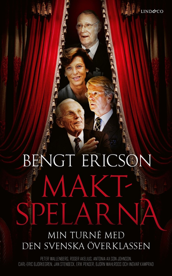 Maktspelarna : min turné med den svenska överklassen (e-bok) av Bengt Ericson