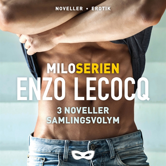 Milo 3 noveller Samlingsvolym (ljudbok) av Enzo Lecocq