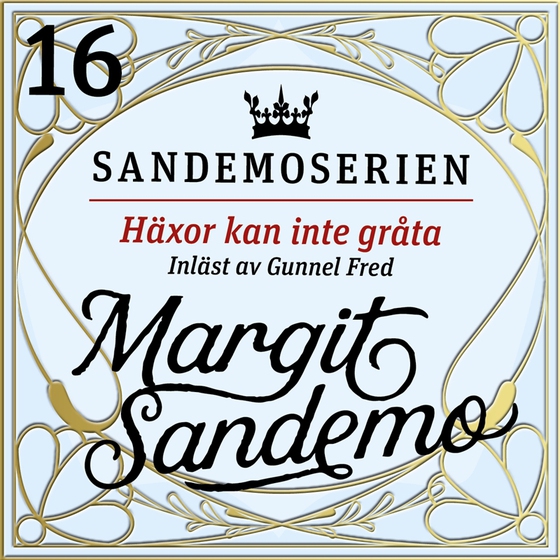 Häxor kan inte gråta (ljudbok) av Margit Sandemo