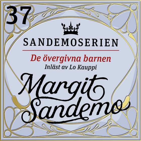 De övergivna barnen (ljudbok) av Margit Sandemo