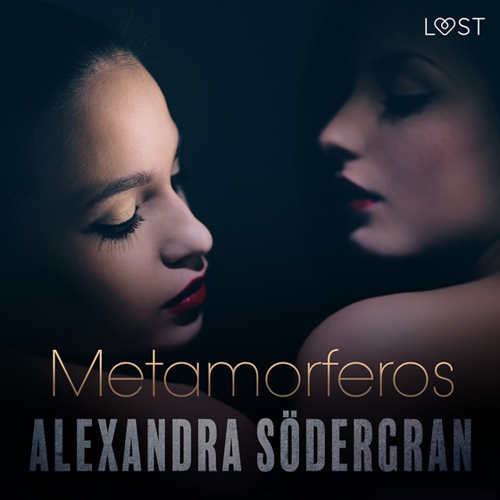 Metamorferos - eroottinen novelli (ljudbok) av Alexandra Södergran