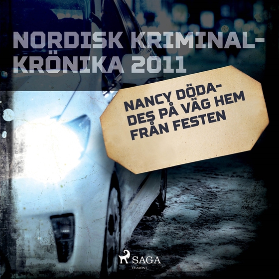 Nancy dödades på väg hem från festen