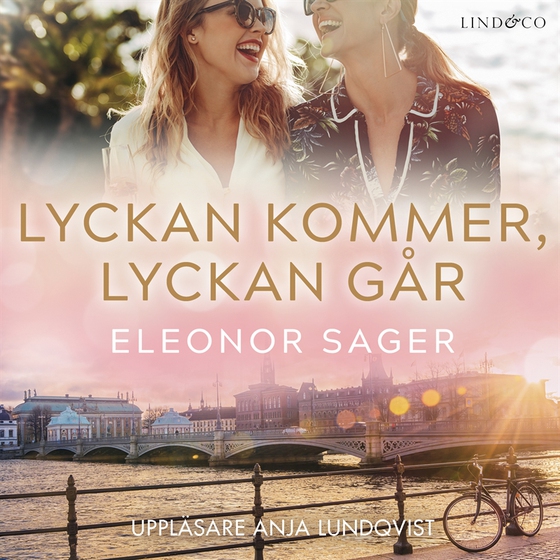 Lyckan kommer, lyckan går (ljudbok) av Eleonor Sager