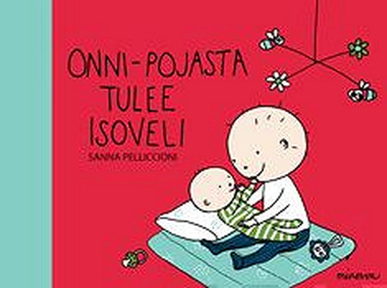 Onni-pojasta tulee isoveli (e-bok) av Sanna Pelliccioni