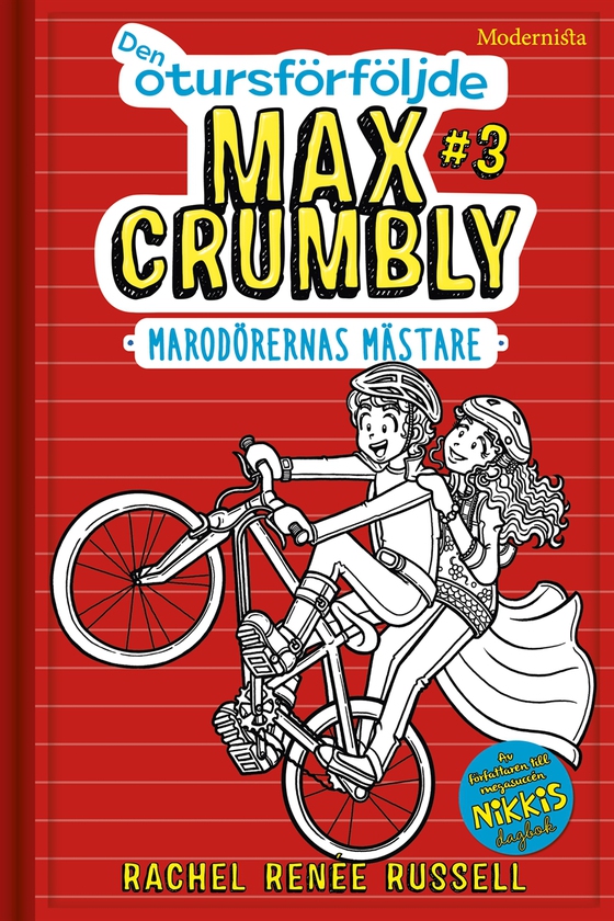 Den otursförföljde Max Crumbly #3: Marodörernas mästare