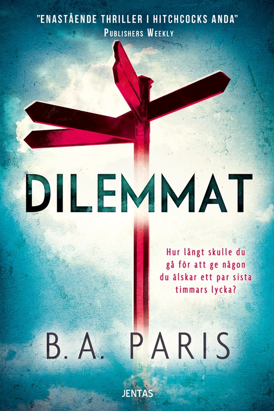 Dilemmat (e-bok) av B.A. Paris