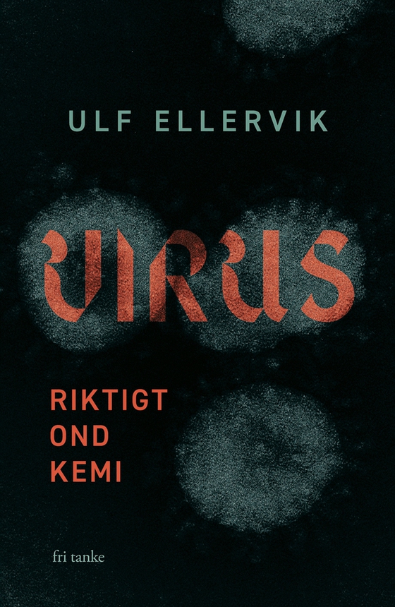 Virus : Riktigt ond kemi
