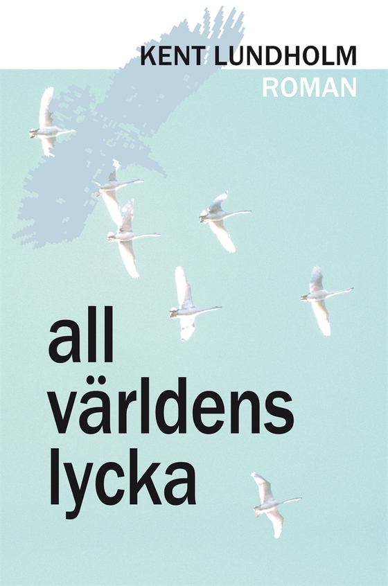 All världens lycka