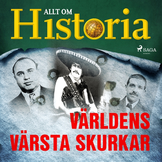 Världens värsta skurkar (ljudbok) av Allt om Historia