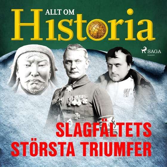 Slagfältets största triumfer (ljudbok) av Allt om Historia