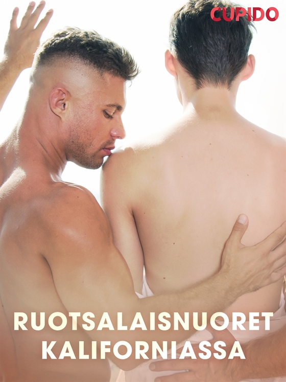Ruotsalaisnuoret Kaliforniassa (e-bok) av Cupido