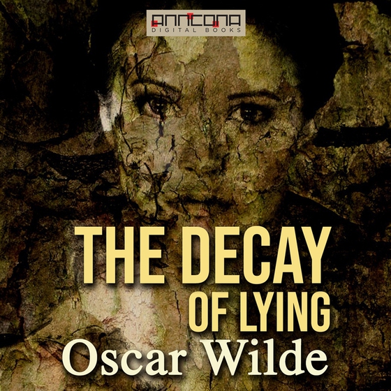 The Decay of Lying