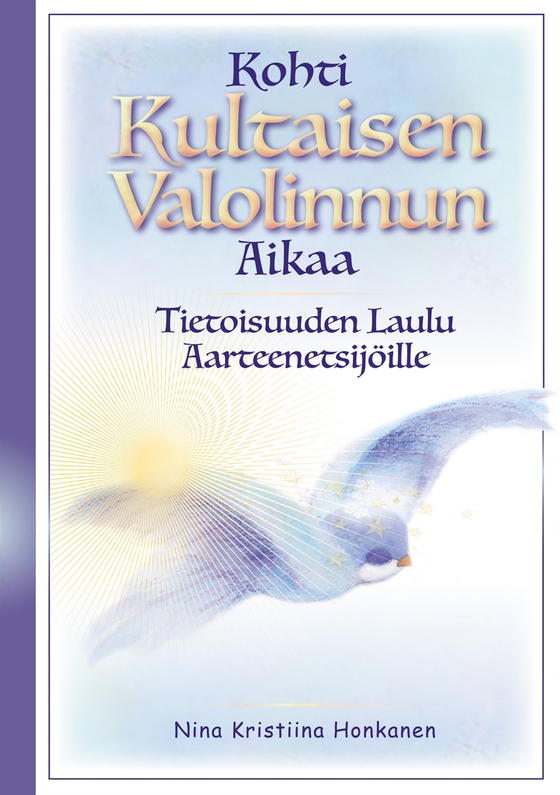 Kohti Kultaisen Valolinnun Aikaa: Tietoisuuden Laulu Aarteenetsijöille