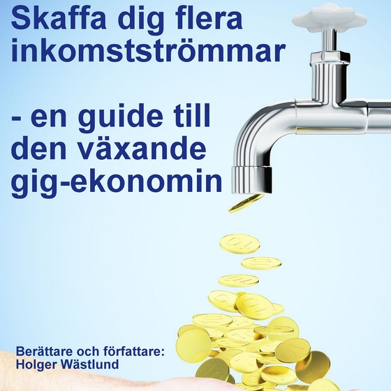Skaffa dig flera inkomstströmmar – en guide till den växande gig-ekonomin