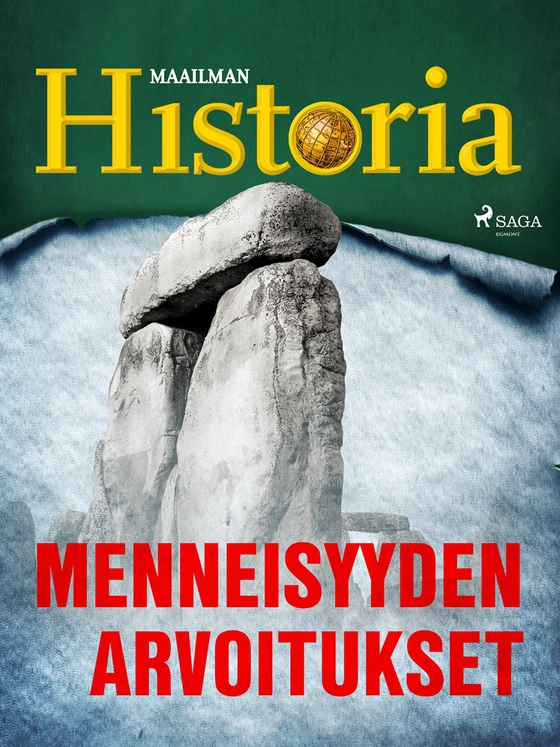 Menneisyyden arvoitukset (e-bok) av Maailman Historia