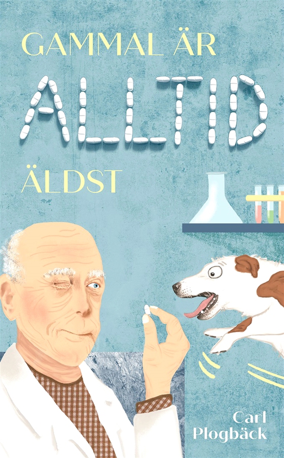 Gammal är alltid äldst (e-bok) av Carl Plogbäck