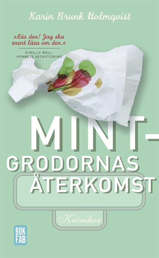 Mintgrodornas återkomst