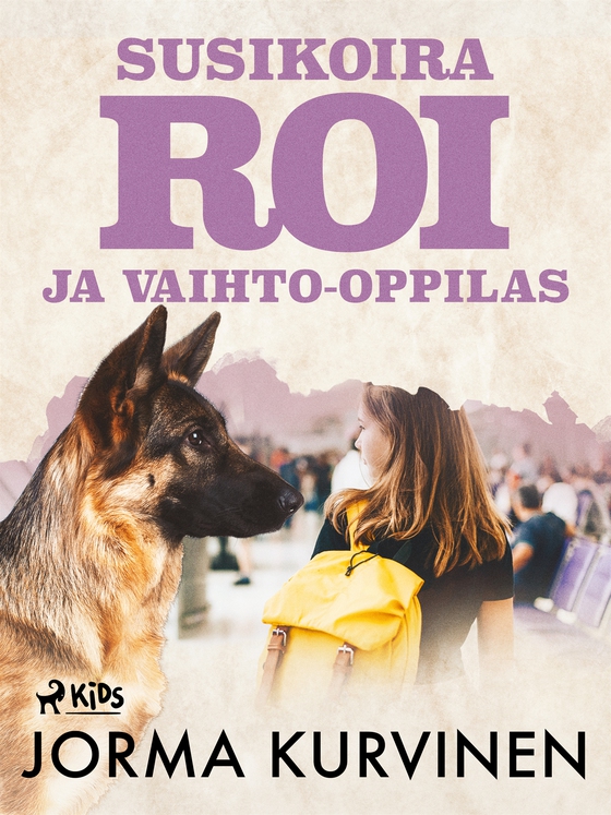 Susikoira Roi ja vaihto-oppilas