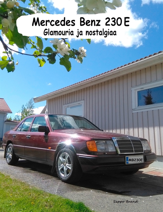 Mercedes Benz 230E: Glamouria ja nostalgiaa