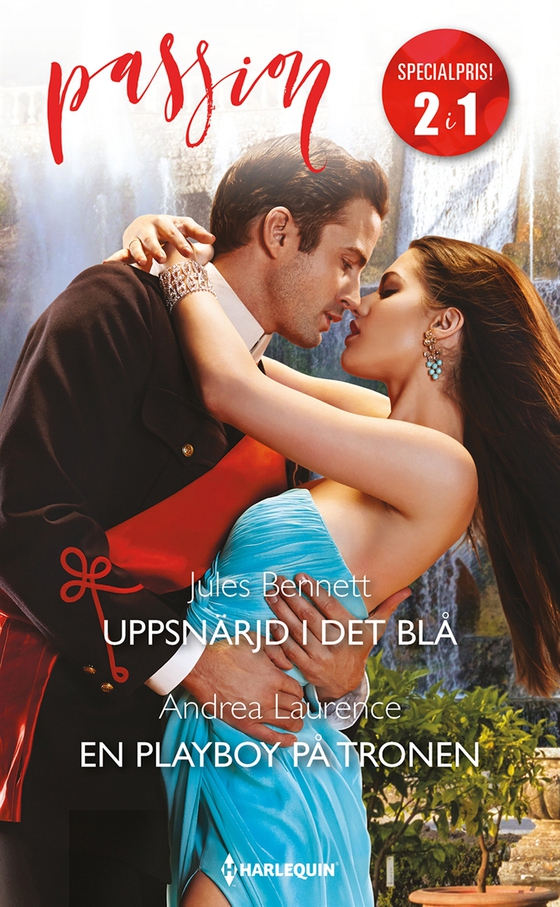 Uppsnärjd i det blå/En playboy på tronen