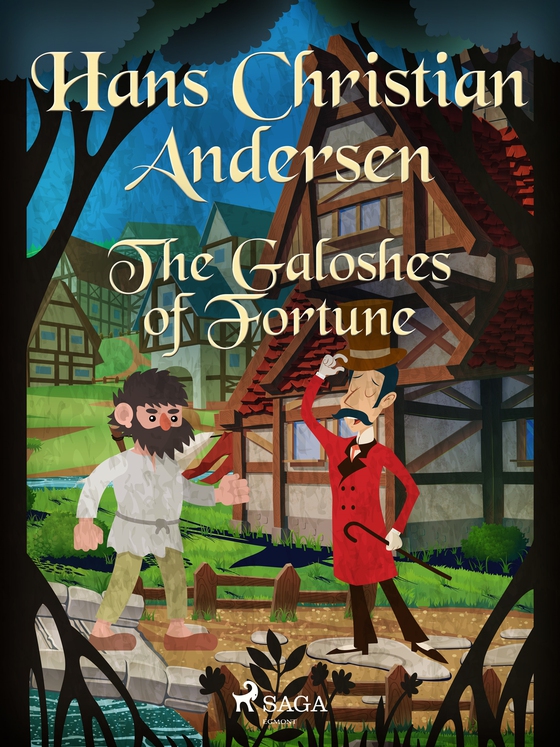 The Galoshes of Fortune (e-bok) av Hans Christian Andersen