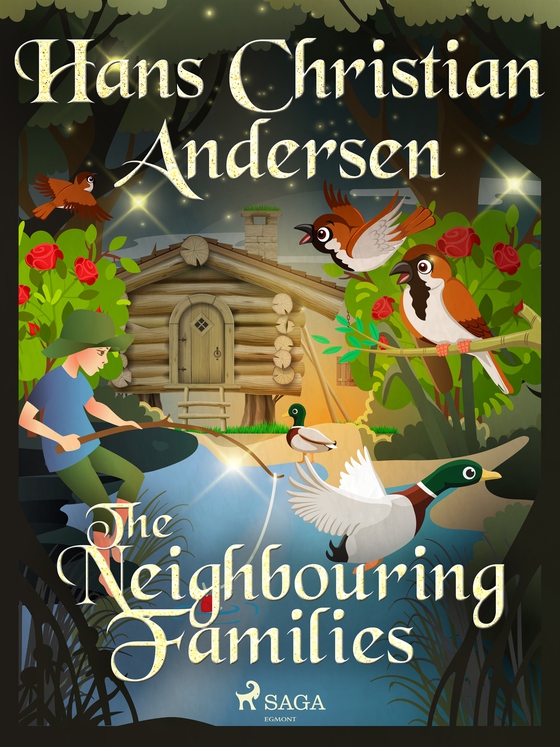 The Neighbouring Families (e-bok) av Hans Christian Andersen