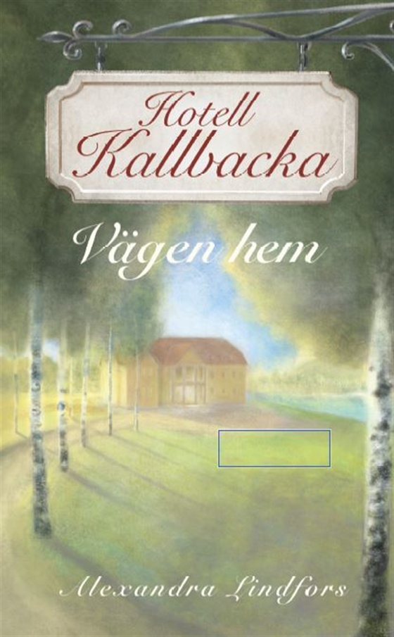 Hotell Kallbacka - Vägen hem