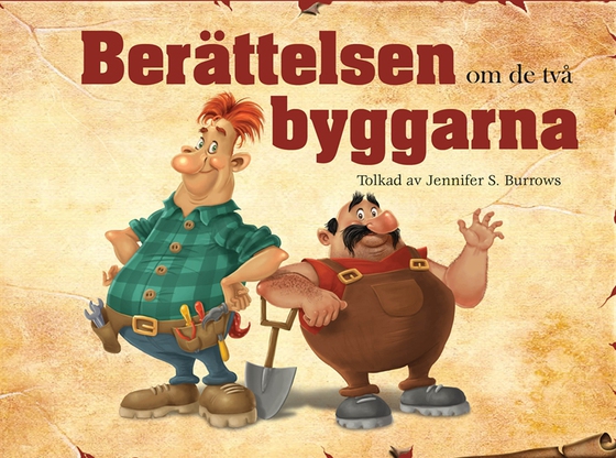 Berättelsen om de två byggarna