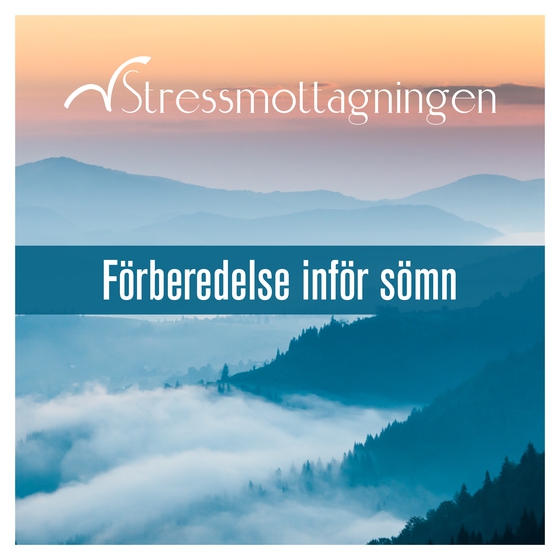 Förberedelse inför sömn (ljudbok) av Stressmottagningen