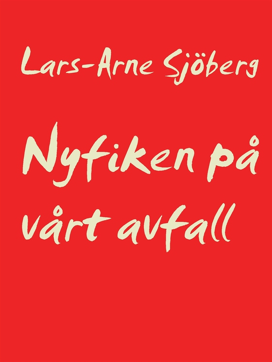 Nyfiken på vårt avfall