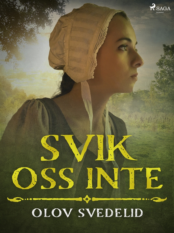 Svik oss inte