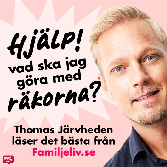 Thomas Järvheden läser det bästa från Familjeliv.se