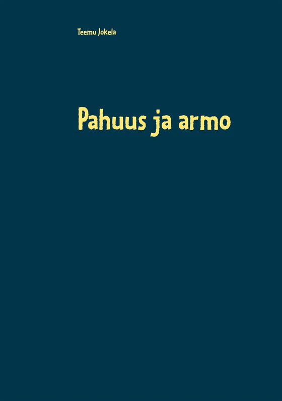 Pahuus ja armo