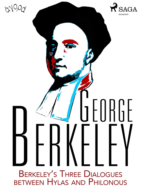 Berkeley’s Three Dialogues between Hylas and Philonous (e-bok) av George Berkeley
