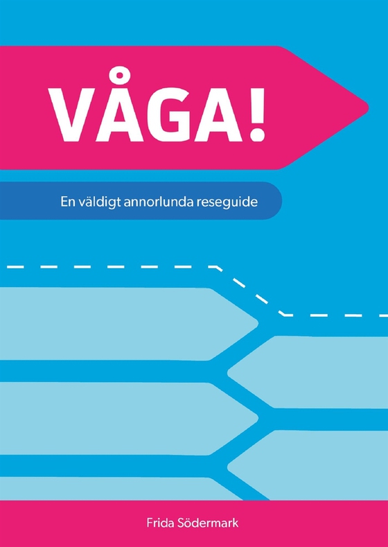 VÅGA! En väldigt annorlunda reseguide