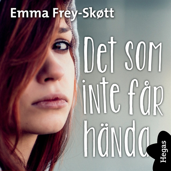 Det som inte får hända