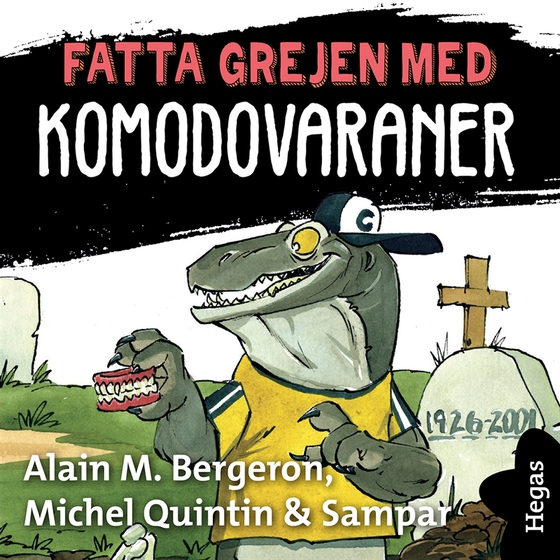 Fatta grejen med Komodovaraner