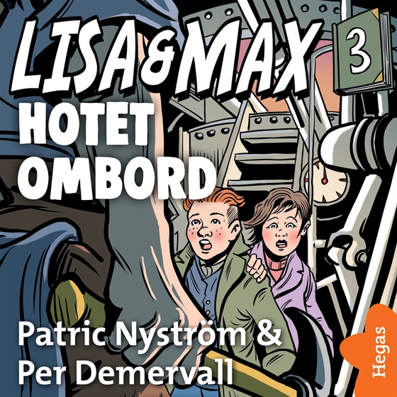 Lisa och Max - Hotet ombord (ljudbok) av Patric Nyström