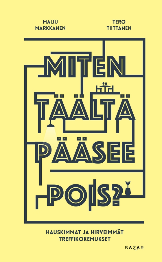 Miten täältä pääsee pois?