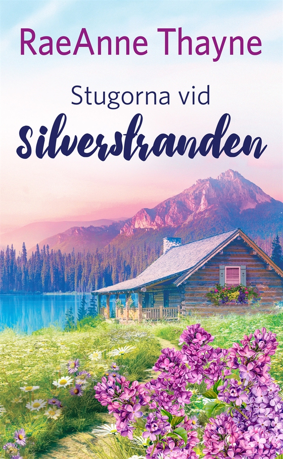 Stugorna vid Silverstranden (e-bok) av RaeAnne Thayne