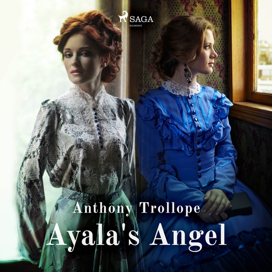 Ayala's Angel (ljudbok) av Anthony Trollope