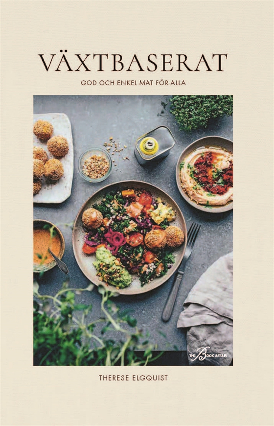 Växtbaserat: god och enkel mat för alla