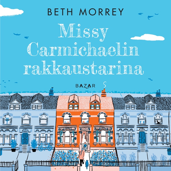 Missy Carmichaelin rakkaustarina (ljudbok) av Beth Morrey