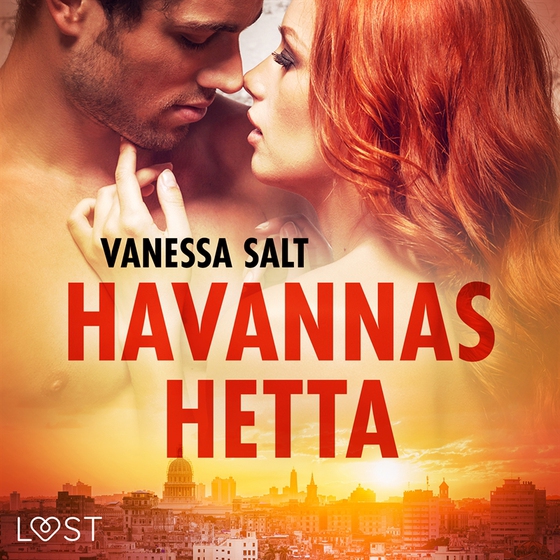 Havannas hetta - erotisk novell (ljudbok) av Vanessa Salt