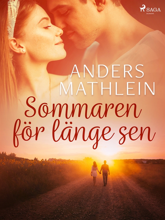 Sommaren för länge sen
