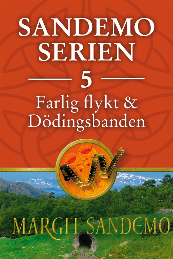 Sandemoserien 5 - Farlig flykt