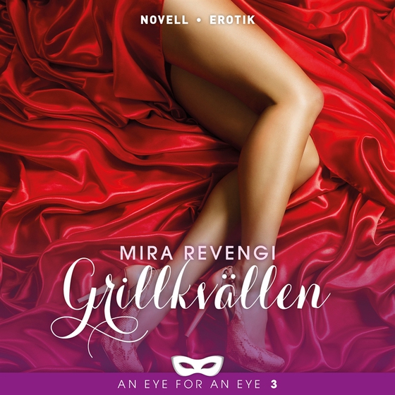 Grillkvällen (ljudbok) av Mira Revengi