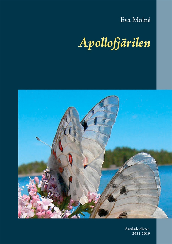 Apollofjärilen: Samlade dikter