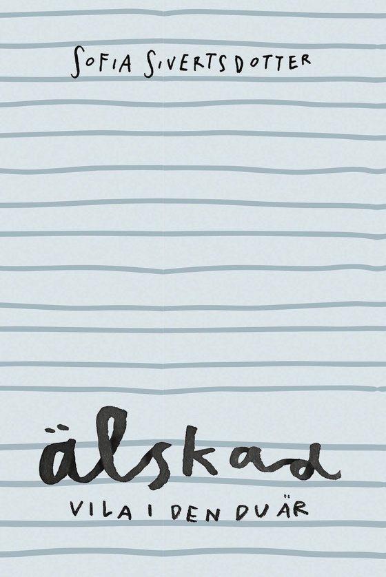 Älskad - vila i den du är